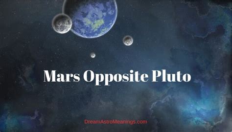 mars opposite pluto synastry|synastry mars conjunct pluto.